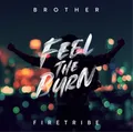 Brother Firetribe Feel the Burn (Vinyl) 12" Album