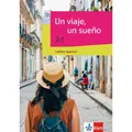 Ernst Klett Un viaje, un sueño (Deutsch, Spanisch, Mónica Hagedorn Castro-Peláez, 2019) (35122130)
