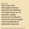 Hai 8 Anni e Sei Meravigliosa! Storie Ispiratrici per Bambine: Un magico libro c