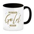 Danksagung Kaffeebecher in schwarz mit Spruch Du bist Gold wert Für Freundin Kollege Mama Papa Sohn Tochter Einzigartige Idee für Familie