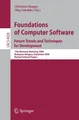 Foundations of Computer Software: Future Trends and Techniques for Development O
