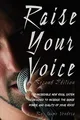 Raise Your Voice, Vendera, Jaime J.