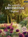 Romantische Gartenreisen in England: Zu Besuch in r... | Buch | Zustand sehr gut