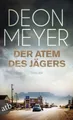 Belletristik Der Atem des Jägers / Bennie Griessel Band 1 Thriller Deon Meyer