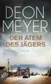 Der Atem des Jägers ~ Deon Meyer ~  9783746630526