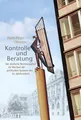 Kontrolle und Beratung: Der deutsche Rechnungshof im Wechsel der politischen Systeme des 20. Jahrhunderts