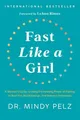 Fast Like a Girl ~ Mindy Pelz ~  9781401969929