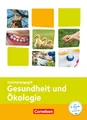 Kinderpflege - Gesundheit und Ökologie / Hauswirtschaft / Säuglingsbetreuung / Sozialpädagogische Theorie und Praxis: Gesundheit und Ökologie - Themenband