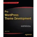 Pro Wordpress Theme Development von Adam Onishi / Apress / Taschenbuch