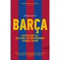 BARCA. Aufstieg und Fall des Klubs, der den modernen Fußball erfand