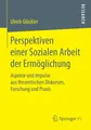 Ulrich Glöckler | Perspektiven einer Sozialen Arbeit der Ermöglichung | Buch