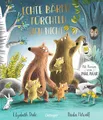 Echte Bären fürchten sich nicht | Elizabeth Dale, Paula Metcalf, Elisabeth Dale