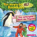DAS MAGISCHE BAUMHAUS - DAS VERBORGENE REICH DER PINGUINE  CD NEU