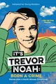 It's Trevor Noah: Born a Crime | Trevor Noah | englisch
