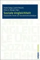 Soziale Ungleichheit: Klassische Texte zur Sozialstrukturanalyse (Campus Reader)