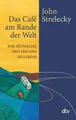 Das Café am Rande der Welt ~ John Strelecky ~  9783423289849