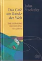 John Strelecky: Das Café am Rande der Welt (Gebundene Ausgabe, 9783423289849)