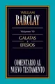 William Barclay | El Comentario Al N.T. Vol. 10 - G¿¿latas Y Efesios | Buch