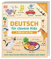 Deutsch für clevere Kids - 5 Wörter am Tag: 1000 deutsche Wörter lernen und üben. Mit kostenlosen Audio-Daten (App und Online). Für Kinder ab 8 Jahren