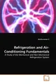 Refrigeration and Air-Conditioning Fundamentals Muthuraman S Taschenbuch