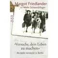 Versuche, dein Leben zu machen