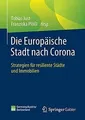 Die Europäische Stadt nach Corona: Strategien für r... | Buch | Zustand sehr gut
