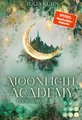 Moonlight Academy. Feenzauber | Julia Kuhn | deutsch