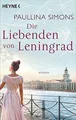Die Liebenden von Leningrad: Roman (Die Tatiana und... | Buch | Zustand sehr gut