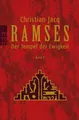 Ramses: Der Tempel der Ewigkeit Christian Jacq