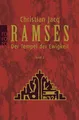 Ramses, Bd. 2. Der Tempel der Ewigkeit Christian Jacq