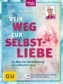 Dein Weg zur Selbstliebe von Robert Betz (2016, Taschenbuch), UNGELESEN