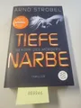 Im Kopf des Mörders - Tiefe Narbe: Thriller Strobel, Arno: