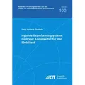 Hybride Beamformingsysteme niedriger Komplexität für den Mobilfunk von Joerg Andreas Eisenbeis / Karlsruher Institut für Technologie / Taschenbuch