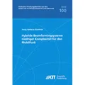 KIT Scientific Publishing Hybride Beamformingsysteme niedriger Komplexität für den Mobilfunk (Joerg Andreas Eisenbeis, 2022) (56892908)