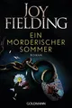 Ein mörderischer Sommer: Roman