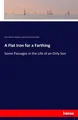 Helen Paterson Allingham (u. a.) | A Flat Iron for a Farthing | Taschenbuch