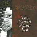 Various Composers The Grand Piano Era (CD) Album