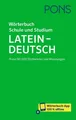 PONS Wörterbuch für Schule und Studium Latein Latein - Deutsch mit Wörterbuch...