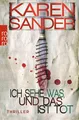 Ich sehe was, und das ist tot Karen Sander