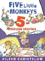 Eileen Christelow Five Little Monkeys 5-Minute Stories (Gebundene Ausgabe)