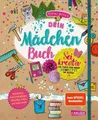 #buch4you: Dein Mädchenbuch: Sei kreativ: 150 Tipps für mehr Konfetti im Al