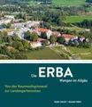 Die ERBA Wangen im Allgäu – Von der Baumwollspinnerei zur Landesgartenschau