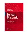 Ferrous Materials: Steel and Cast Iron: Steel and Cast Iron, Hans Berns, Werner 