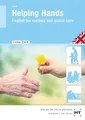 Helping Hands: English for nursing and social care