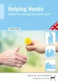 Helping Hands English for nursing and social care