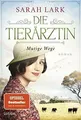 Die Tierärztin - Mutige Wege  von Lark, Sarah | Buch | Zustand gut