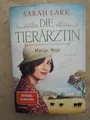 Sarah Lark: Die Tierärztin - Mutige Wege (9783404192274)