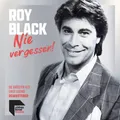 Roy Black Nie Vergessen! Die Größten Hits Einer Legende (CD)