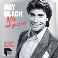 Black,Roy / Nie Vergessen! Die Größten Hits Einer Legende