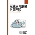 Hannah Arendt im Gepäck